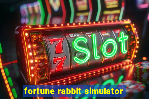 fortune rabbit simulator